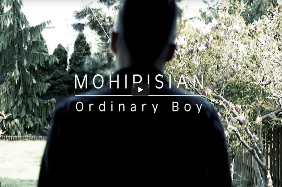 Mohipisian “Ordinary Boy”    (Official Video)